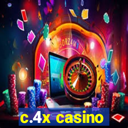 c.4x casino